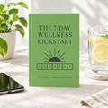 The 7-Day Wellness Kickstart mini guide cover